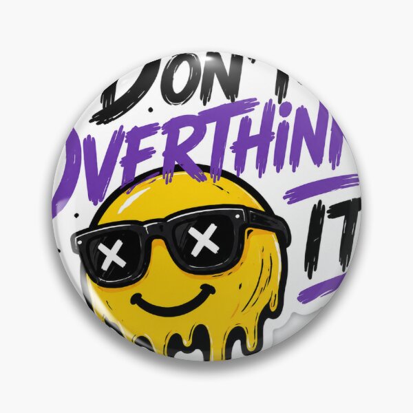 Item preview, Don’t overthink it designed and sold by sanvikukreja.