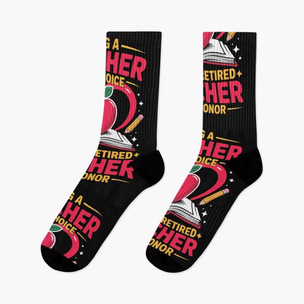 Item preview, Being A Teacher is A Choice Retired Teacher is Honor designed and sold by FooFooCats.