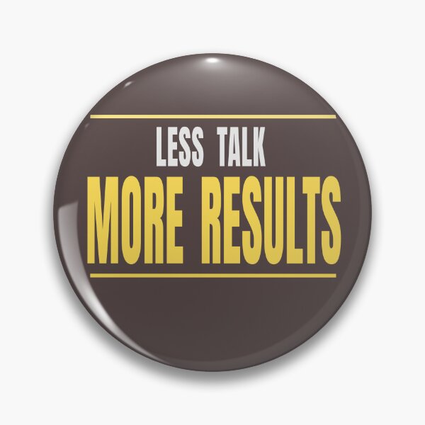Item preview, Less Talk More Results Typography Design designed and sold by HeartAndArtShop.
