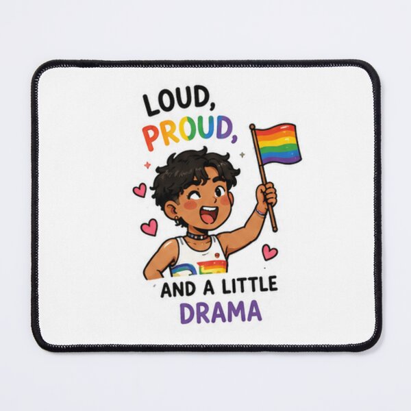 Item preview, Loud Proud and a Little Drama Pride designed and sold by Pixanova.