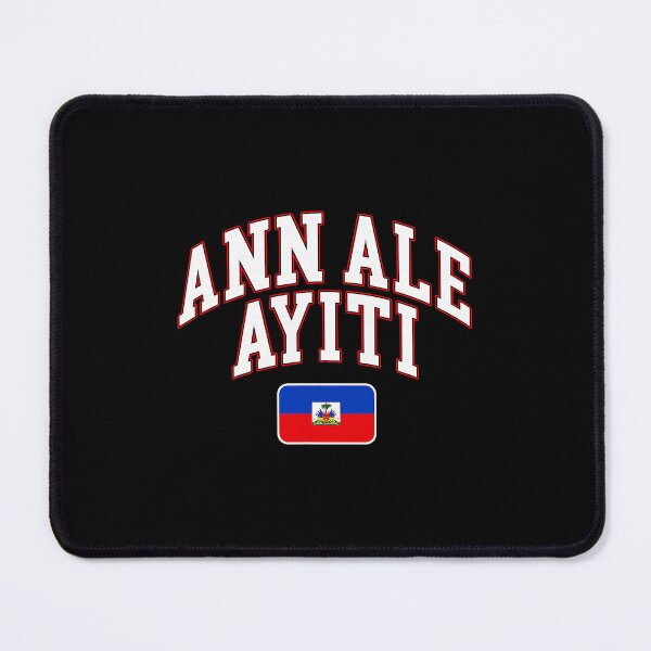 Item preview, ANN ALE AYITI Haiti Flag Haitian Pride designed and sold by nryum.