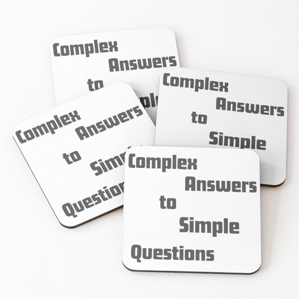 Artikelvorschau, Complex Answers to Simple Questions entworfen und verkauft von chmar69.