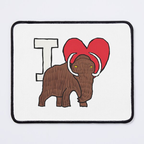 Item preview, I Love Woolly Mammoths designed and sold by tbarbosantjean.
