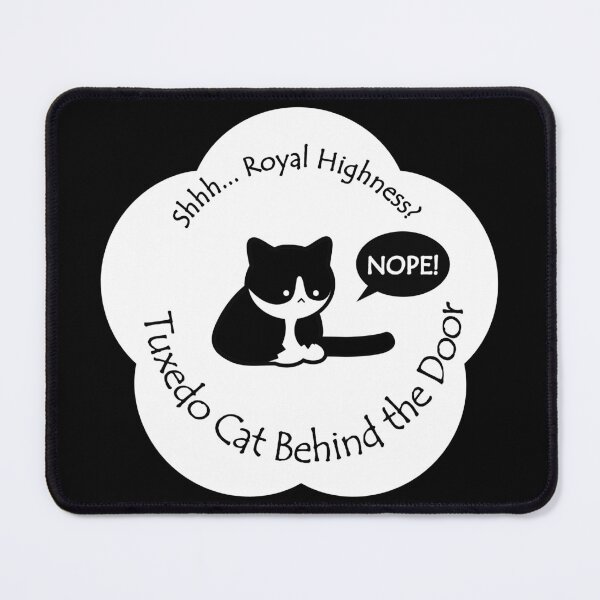 Item preview, Funny Tuxedo Cat Royal Highness Behind the Door White Base designed and sold by Na7nasColorShop.