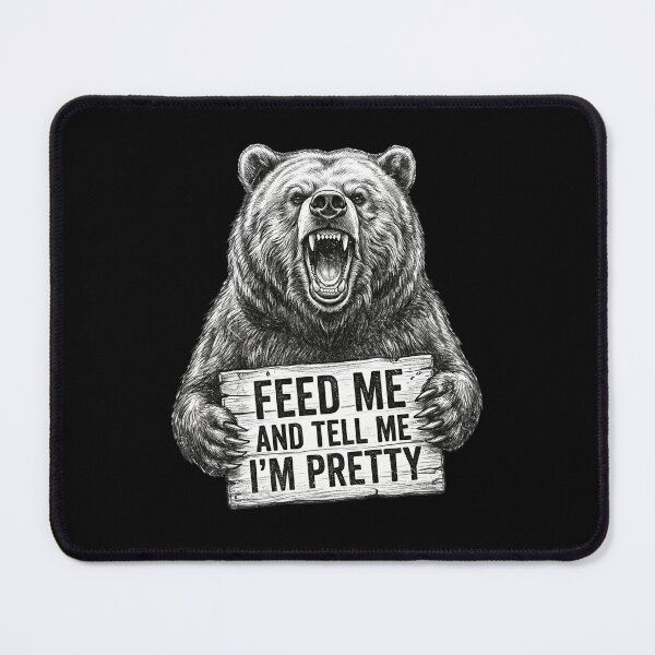 Item preview, Feed Me and Tell Me I'm Pretty Bear designed and sold by dudelinart.
