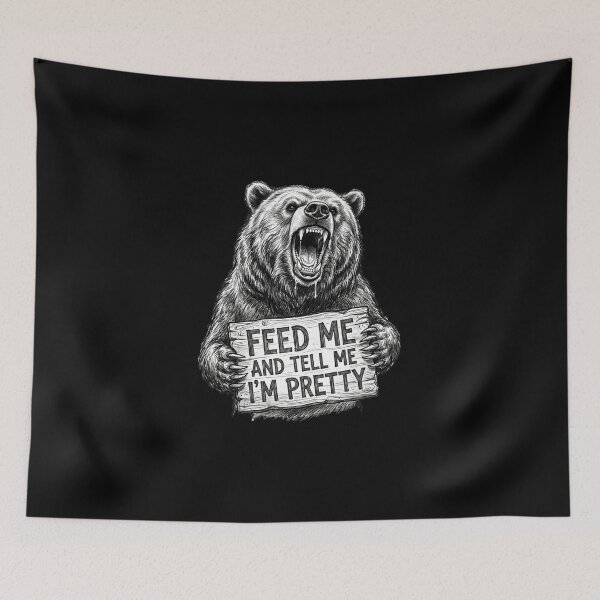 Item preview, Grizzly Bear Roaring Feed Me And Tell Me I’m Pretty designed and sold by dudelinart.