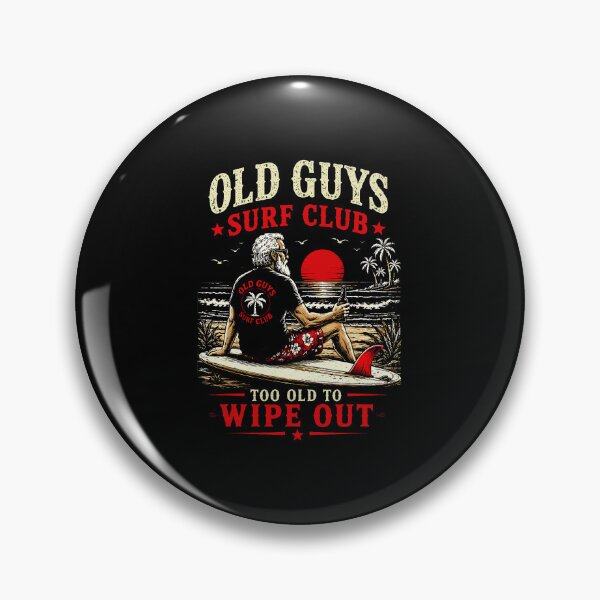Item preview, Old Guys Surf Club Too Old to Wipe Out Funny Surfing Retro designed and sold by OddPopARt.