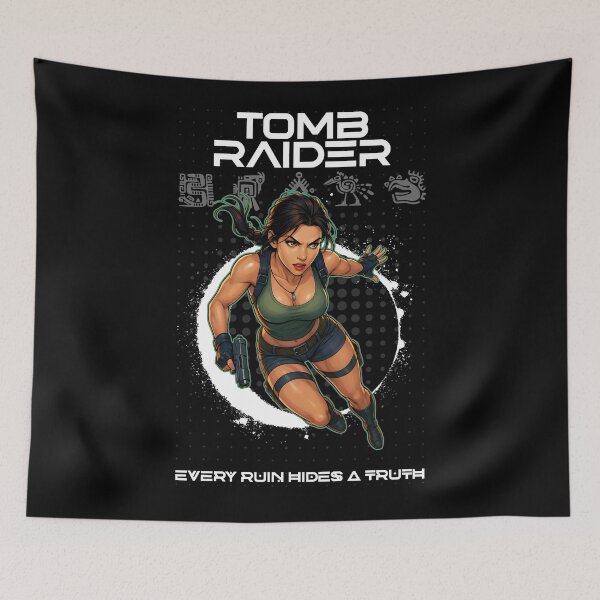 Item preview, Tomb Raider / Every Ruin Hides A Truth / Fanart designed and sold by DarrenAshenOne.