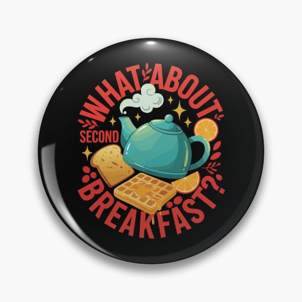Item preview, Breakfast What About Second Breakfast Brunch designed and sold by LuminOrb.
