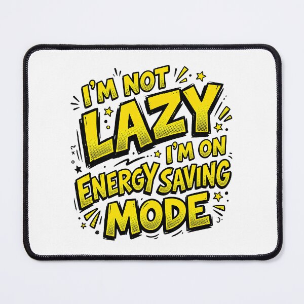 Item preview, funny lazy designed and sold by CHRIS0008.
