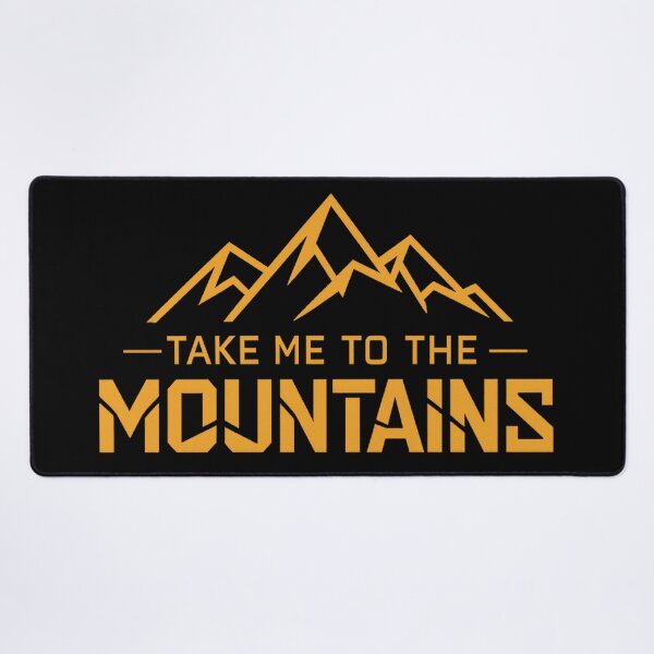 Item preview, Take Me To The Mountains Adventure Hiking Quote designed and sold by myforestfog.