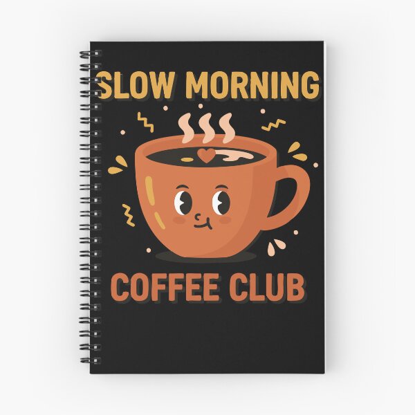 Item preview, Breakfast Slow Morning Coffee Club Coffee Brunch designed and sold by LuminOrb.