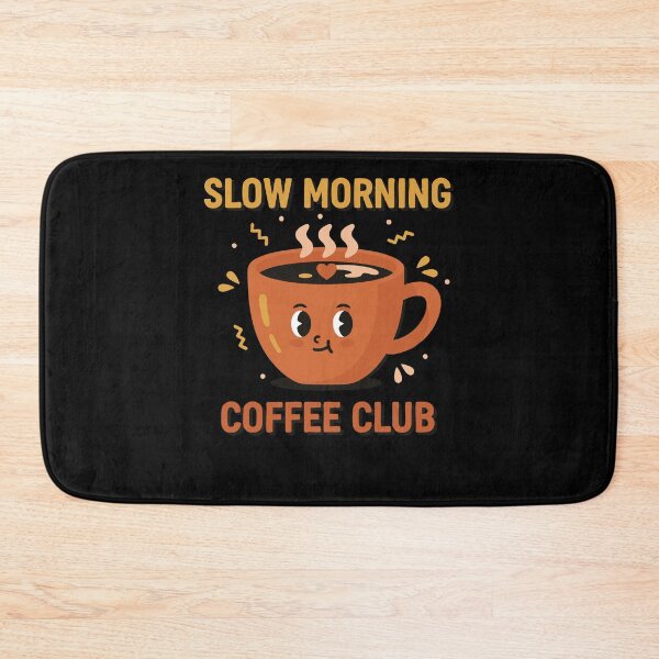 Item preview, Breakfast Slow Morning Coffee Club Coffee Brunch designed and sold by LuminOrb.