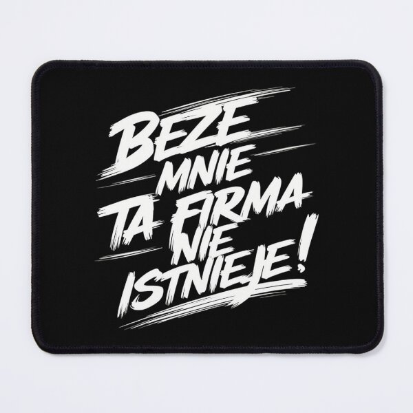 Item preview, Beze Mne Ta Firma Nie Istnieje designed and sold by lordykbloga.