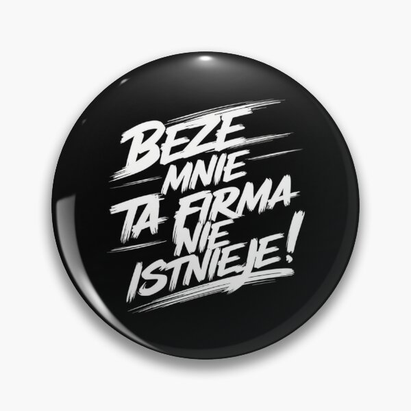 Item preview, Beze Mne Ta Firma Nie Istnieje designed and sold by lordykbloga.
