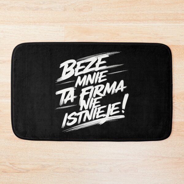 Item preview, Beze Mne Ta Firma Nie Istnieje designed and sold by lordykbloga.