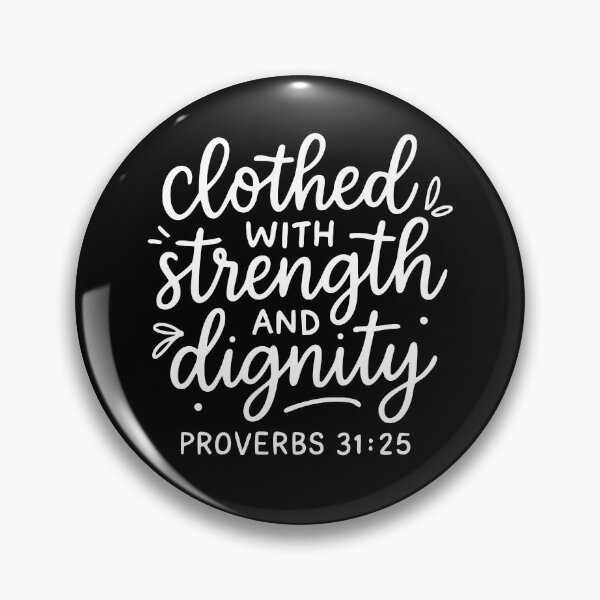 Item preview, Clothed With Strength And Dignity designed and sold by ElizabethMorri2.