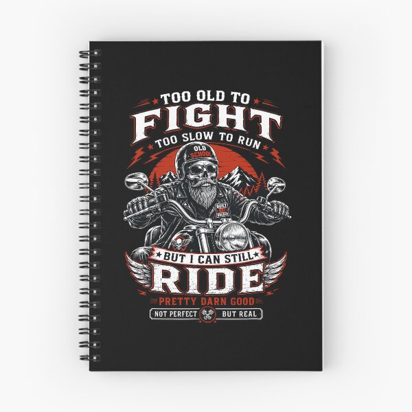 Item preview, Too Old to Fight Too Slow to Run But I Can Still Ride Biker designed and sold by cerima.
