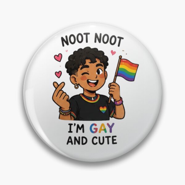 Item preview, Noot Noot I'm Gay and Cute Pride designed and sold by Pixanova.