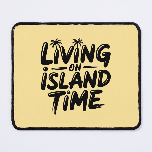Item preview, Living on island time designed and sold by 123ks.
