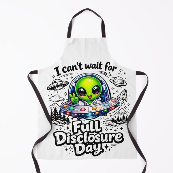 Item preview, I Can't Wait for Full Disclosure Day designed and sold by NatalieJeans.