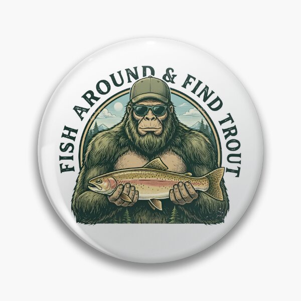 Item preview, Fish Around And Find Trout designed and sold by Johnny-Store.