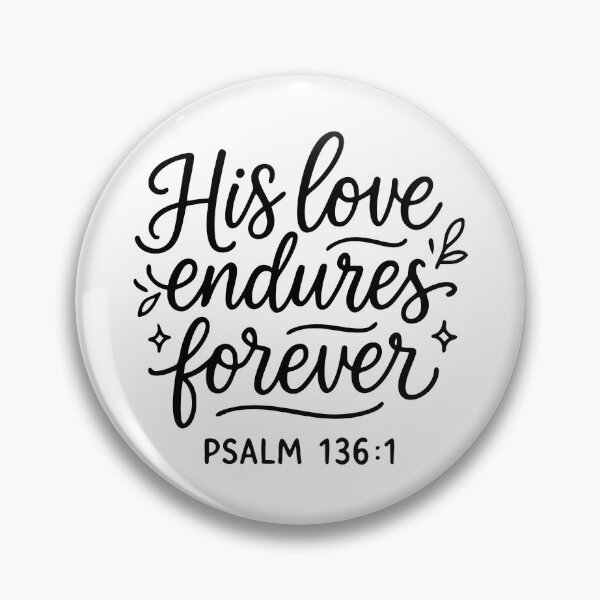 Item preview, His Love Endures Forever designed and sold by ElizabethMorri2.