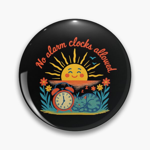 Item preview, No Alarm Clocks Allowed designed and sold by mirciashop.