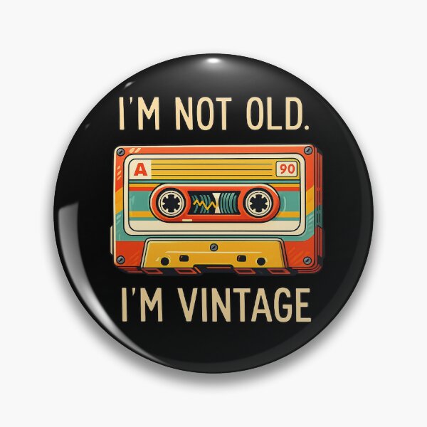 Item preview, I'm Not Old I'm Vintage Retro Cassette Tape Design designed and sold by myforestfog.