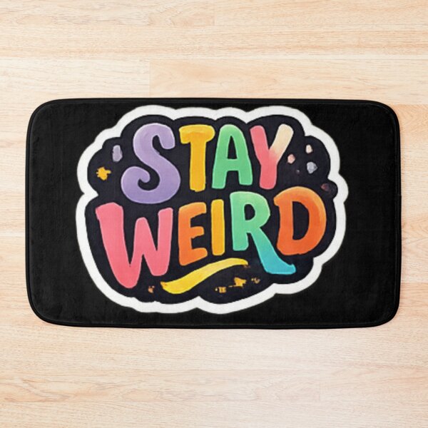 Item preview, Colorful Stay Weird Motivational Sticker designed and sold by _Stickora_.