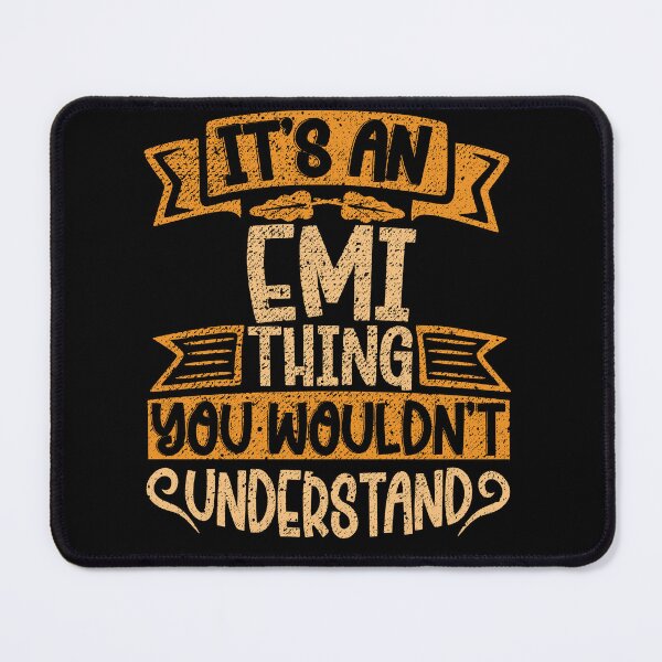 Item preview, It's An Emi Thing You Wouldn't Understand designed and sold by el-meehdi.