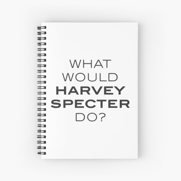 Que ferait Harvey Specter? Cahier à spirale