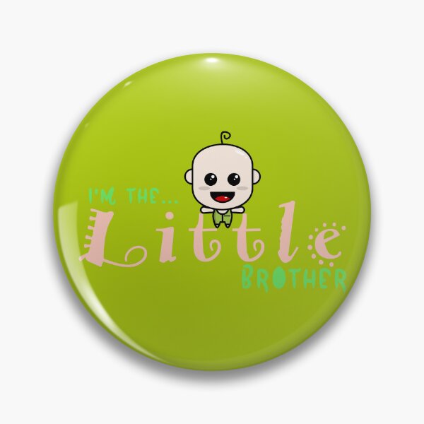 Item preview, I'm the little brother designed and sold by BUTTER7FLY.