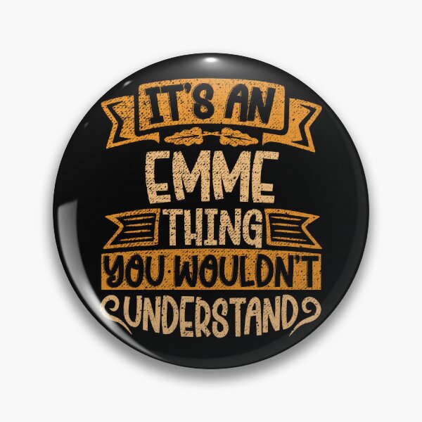 Item preview, It's An Emme Thing You Wouldn't Understand designed and sold by el-meehdi.