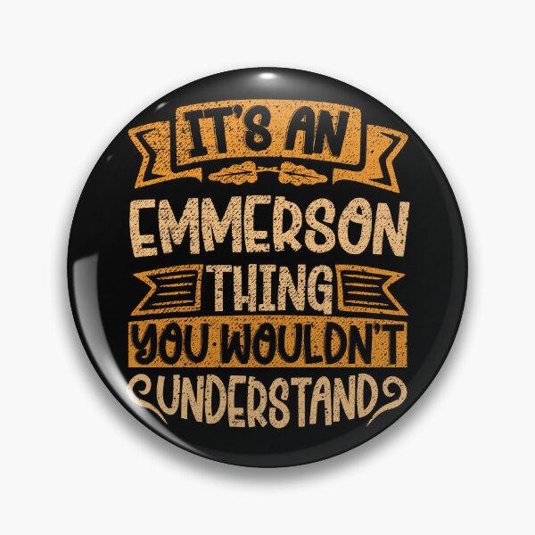 Item preview, It's An Emmerson Thing You Wouldn't Understand designed and sold by el-meehdi.