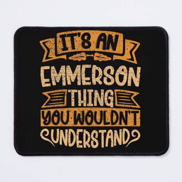 Item preview, It's An Emmerson Thing You Wouldn't Understand designed and sold by el-meehdi.