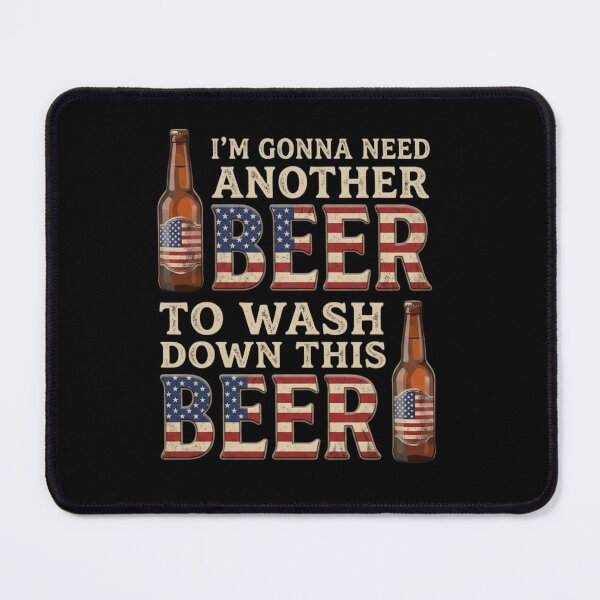 Item preview, Funny American Flag Beer Lover Quote - I Need Another Beer designed and sold by haitrieuic96.