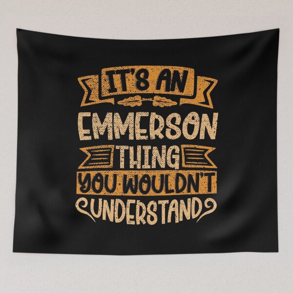 Item preview, It's An Emmerson Thing You Wouldn't Understand designed and sold by el-meehdi.