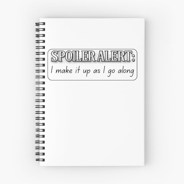 Item preview, Spoiler Alert: I Make It Up As I Go Along — Funny Sarcastic Sticker designed and sold by DonnaRaine.