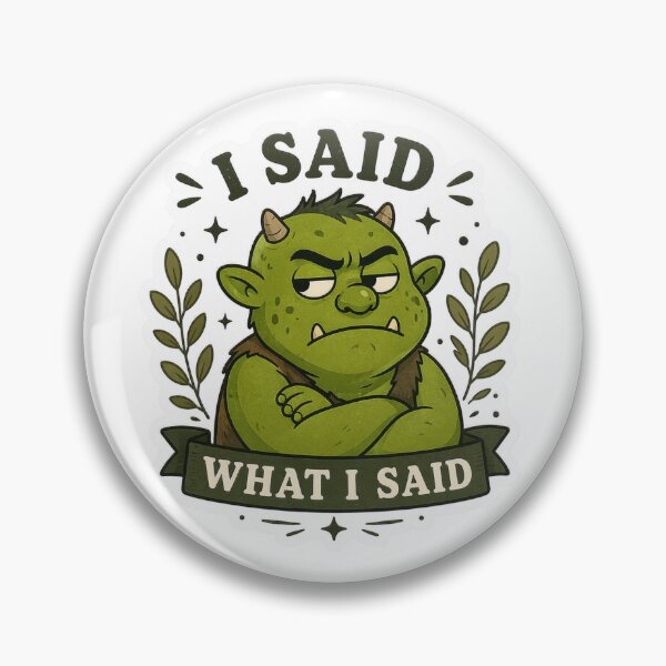 Item preview, Stubborn Orc designed and sold by LilsandLife.