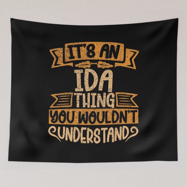 Item preview, It's An Ida Thing You Wouldn't Understand designed and sold by el-meehdi.