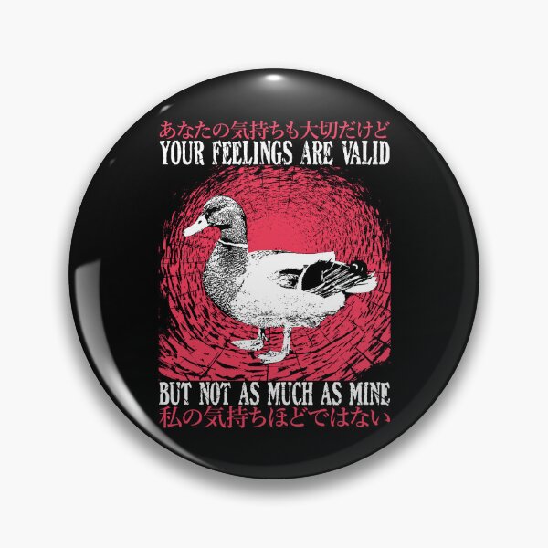 Item preview, Your Feelings Are Valid Duck designed and sold by VintageMedatsu.