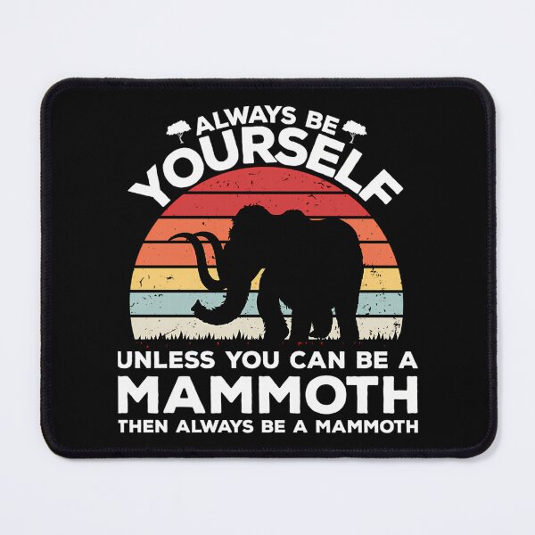 Item preview, Vintage Sunset Retro Be A Wooly Mammoth Funny Men Women designed and sold by sunnonoli.