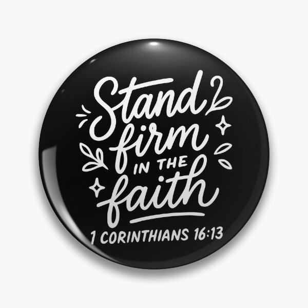 Item preview, Stand Firm In The Faith designed and sold by ElizabethMorri2.