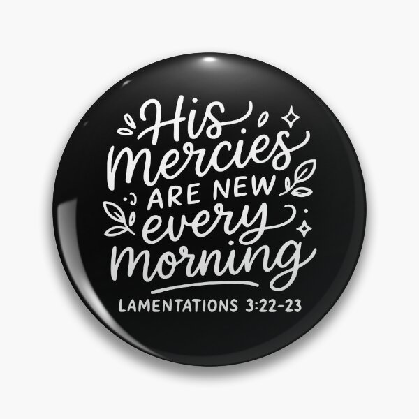 Item preview, His Mercies Are New Every Morning designed and sold by Cravens-Museum.