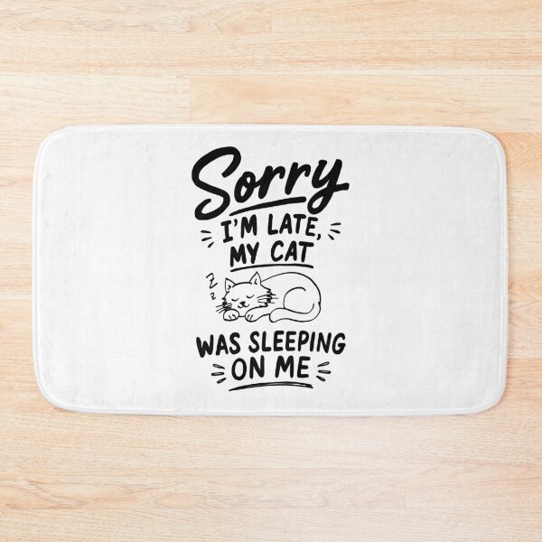 Item preview, [BLCK] Sorry I'm Late, My Cat Was Sleeping On Me | Funny Cat Lover Quote T-Shirt designed and sold by myTRASHure-com.