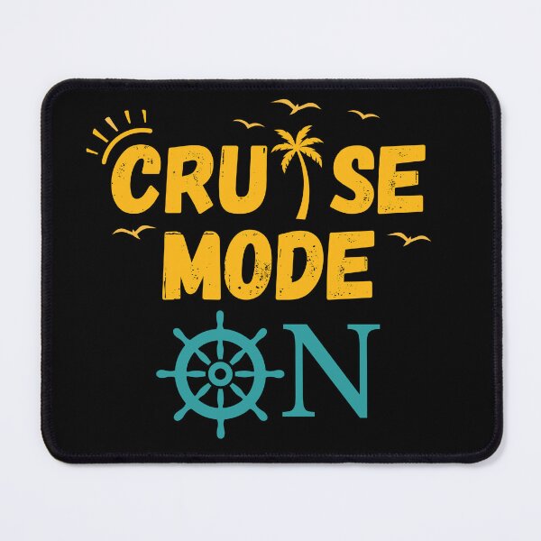Item preview, Cruise mode on - vacation designed and sold by TrustedMerchCo.