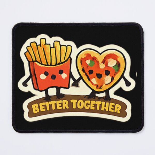 Item preview, Pizza and Fries Are Better Together designed and sold by _Stickora_.