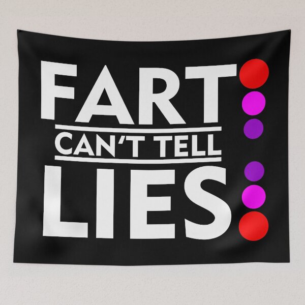 Item preview, Fart Can't Tell Lies designed and sold by helenacooper.