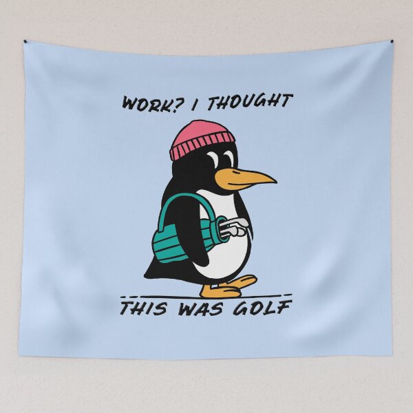 Item preview, Work? I Thought This Was Golf designed and sold by RetroChunky®.